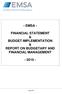 - EMSA - FINANCIAL STATEMENT & BUDGET IMPLEMENTATION & REPORT ON BUDGETARY AND FINANCIAL MANAGEMENT
