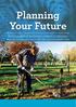 Planning Your Future. And the role of enduring powers of attorney