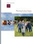 PLAN FOR TOMORROW TODAY. Planning for Your Future Estate & Gift Planning Workbook