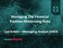 Managing The Financial Position-Minimising Risks. Can Ertem Managing Analyst EMEA