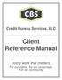 Credit Bureau Services, LLC Client Reference Manual