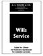 A. L. HUGHES & CO. SOLICITORS & COMMISSIONERS FOR OATHS ESTABLISHED Wills Service. Guide for Clients