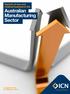 Australian. Manufacturing. Sector. Executive Summary. Impacts of new and retained business in the