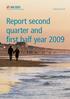 Imagine the result. Report second quarter and first half year 2009