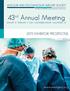 From the President. Executive Council. Vascular & Endovascular Surgery Society 43 rd Annual Meeting Snowbird Resort Snowbird, UT