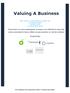 Valuing A Business. This course is presented in London on: 16 January July November 2019