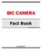 Fact Book. Year ended August 31, 2014 BIC CAMERA INC.