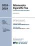 Minnesota Cigarette Tax. Licensing and Filing Information.