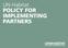 UN-Habitat Policy For Implementing Partners. UN-Habitat. Policy For. Partners