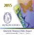 BANK OF JAMAICA. Quarterly Monetary Policy Report. October to December 2015 Volume 16 Number 3