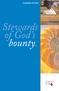 PLANNED GIVING. Stewards of God s bounty.