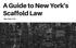 A Guide to New York's Scaffold Law. Big I New York