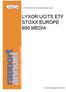 LYXOR INTERNATIONAL ASSET MANAGEMENT (LIAM) LYXOR UCITS ETF STOXX EUROPE 600 MEDIA