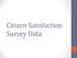 Citizen Satisfaction Survey Data