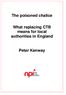 The poisoned chalice. What replacing CTB means for local authorities in England. Peter Kenway