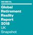 Global Retirement Reality Report 2018 UK Snapshot