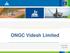 ONGC Videsh Limited New Delhi July 2018
