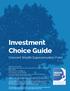 Investment Choice Guide. Crescent Wealth Superannuation Fund