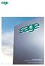 The Sage Group plc Interim Report Six Months Ended 31 March Serving 5 million customers worldwide