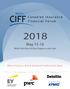 CIFF. May Canadian Insurance Financial Forum. White Oaks Resort & Spa, Niagara-on-the-Lake. Where Finance, Risk & Actuarial Professionals Meet