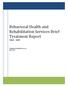 Behavioral Health and Rehabilitation Services Brief Treatment Report