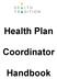 Health Plan. Coordinator. Handbook