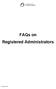 FAQs on Registered Administrators