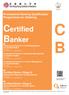 C B. Certified Banker. Professional Banking Qualification Programmes for Attaining