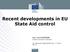 Recent developments in EU State Aid control