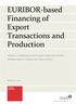 EURIBOR-based Financing of Export Transactions and Production