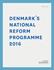 APRIL 2016 DENMARK S NATIONAL REFORM PROGRAMME 2016