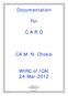 Documentation. For C A R O. CA M. N. Choksi. WIRC of ICAI 24-Mar-2012