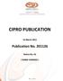 CIPRO PUBLICATION. Publication No March Notice No. 01 ( NAME CHANGES ) Page : 1 :
