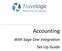 Accounting. With Sage One Integration Set-Up Guide