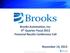Brooks Automation, Inc. 4 th Quarter Fiscal 2013 Financial Results Conference Call