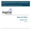 October 2016 Merger with Tellurian NASDAQ: MPET FILED BY MAGELLAN PETROLEUM CORPORATION PURSUANT TO RULE 425 UNDER THE SECURITIES ACT OF 1933 AND
