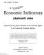 Economic Indicators JANUARY Prepared for the Joint Committee on the Economic Report by the Council of Economic Advisers