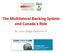 The Multilateral Banking System and Canada's Role. By Jean Serge Quesnel CE