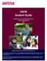 SACM Student Guide. Answers to your ques ons about your Aetna Interna onal plan. Mission Statement: Onsite SACM Team, Fairfax, VA