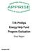 T.W. Phillips Energy Help Fund Program Evaluation. Final Report