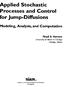 Applied Stochastic Processes and Control for Jump-Diffusions
