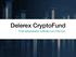 Delerex CryptoFund. Fund administration software out of the box
