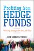 Profiting from Hedge Funds
