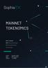 MAINNET TOKENOMICS. Author: SophiaTX team Date: 30 th July 2018 Version: 1.0 (Initial) Select Language: 繁體字 (Traditional Chinese)