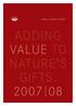 ANNUAL FINANCIAL REPORT ADDING VALUE TO NATURE S GIFTS