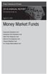 Money Market Funds 2018 ANNUAL REPORT