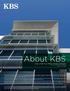 About KBS. One of the Top Office Owners Globally National Real Estate Investor, 4 th Quarter 2017*