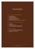 Financial Report. Consolidated Statements of the Lindt & Sprüngli Group. Financial Statements of Chocoladefabriken Lindt & Sprüngli AG