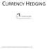 CURRENCY HEDGING Copyright Framework Private Equity Investment Data Management Ltd