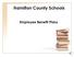 Hamilton County Schools. Employee Benefit Plans